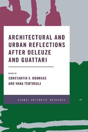 [PDF] دانلود کتاب Architectural And Urban Reflections After Deleuze And Guattari, 2017