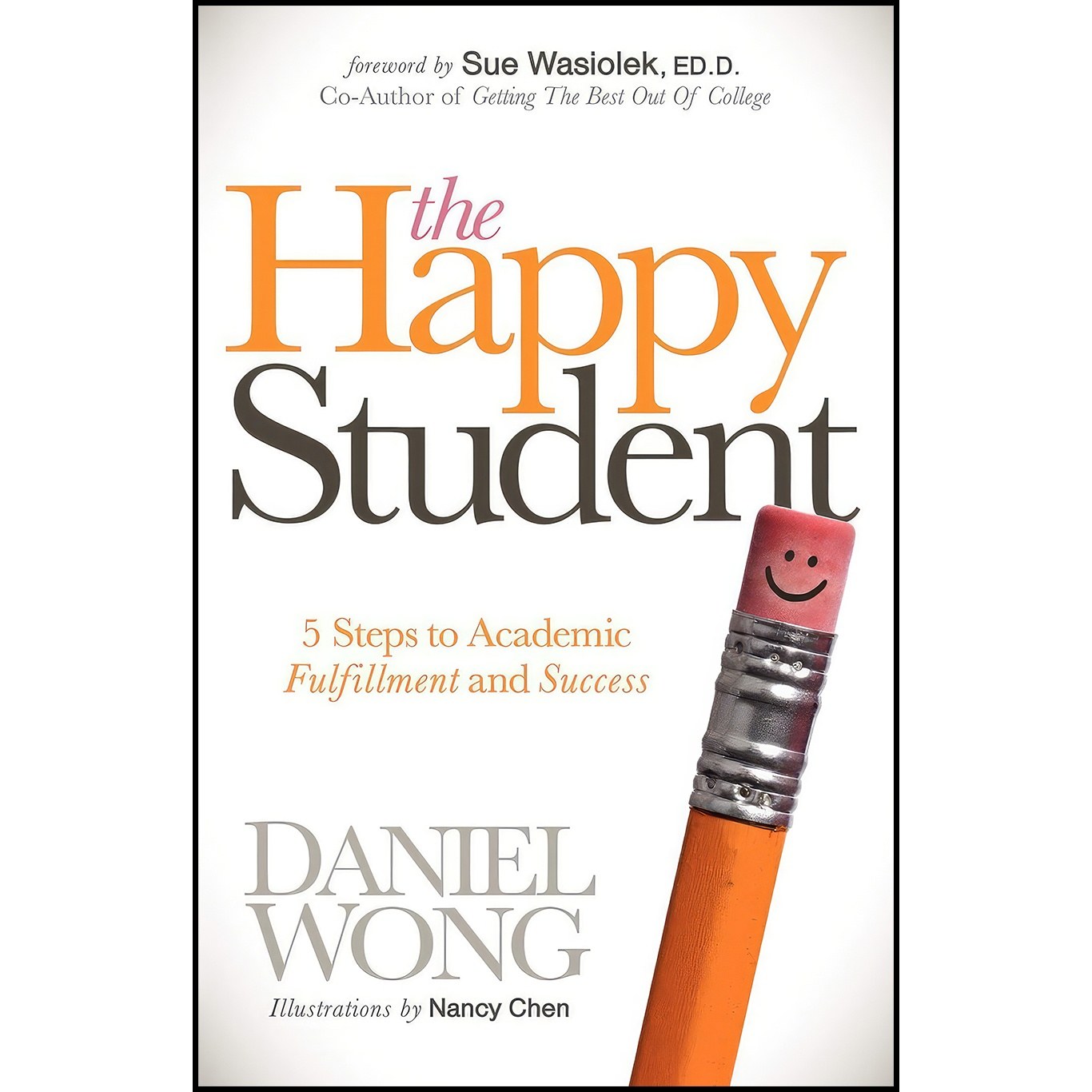 کتاب زبان اصلی The Happy Student اثر Daniel Wong