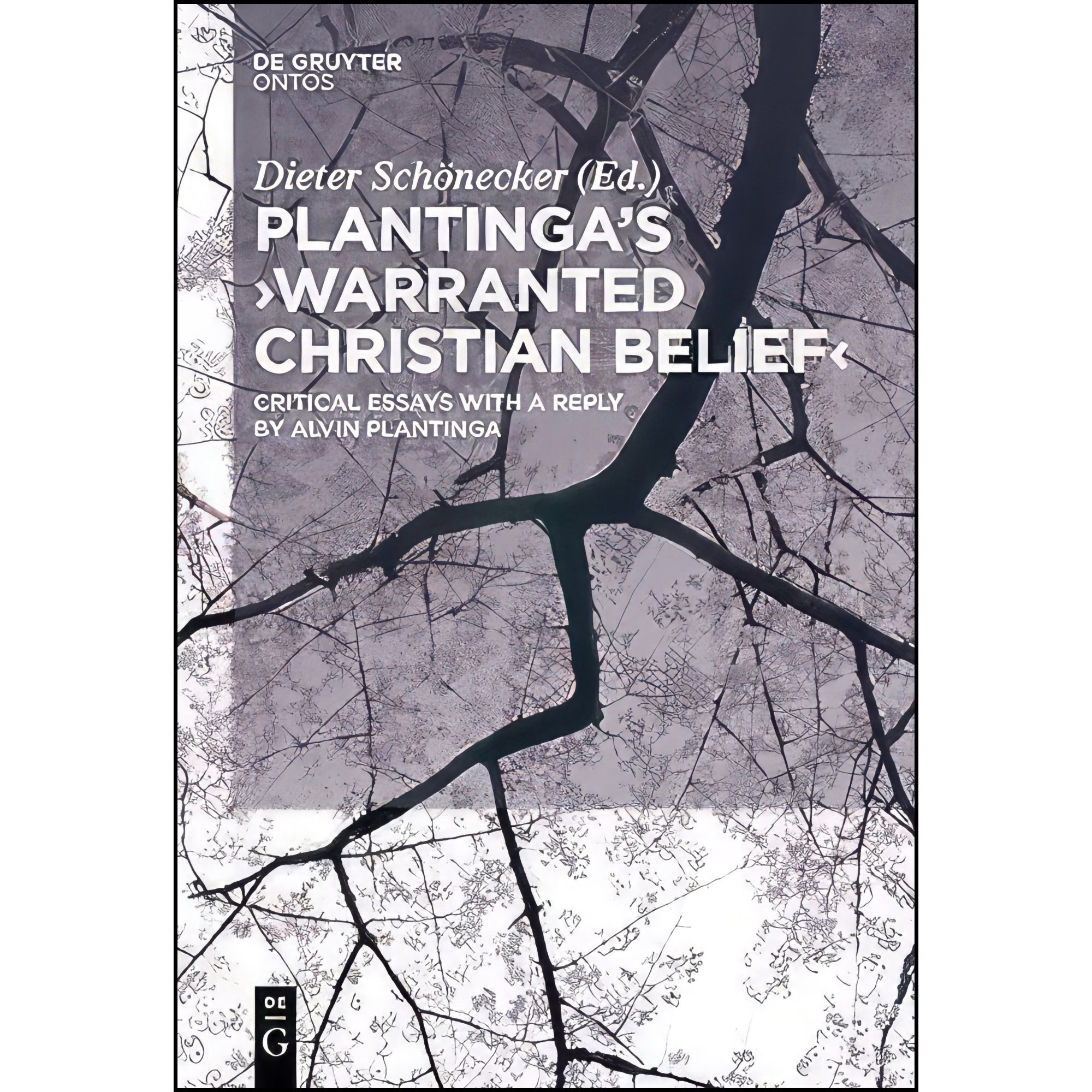 کتاب زبان اصلی Plantingas Warranted Christian Belief اثر Dieter Schonecker