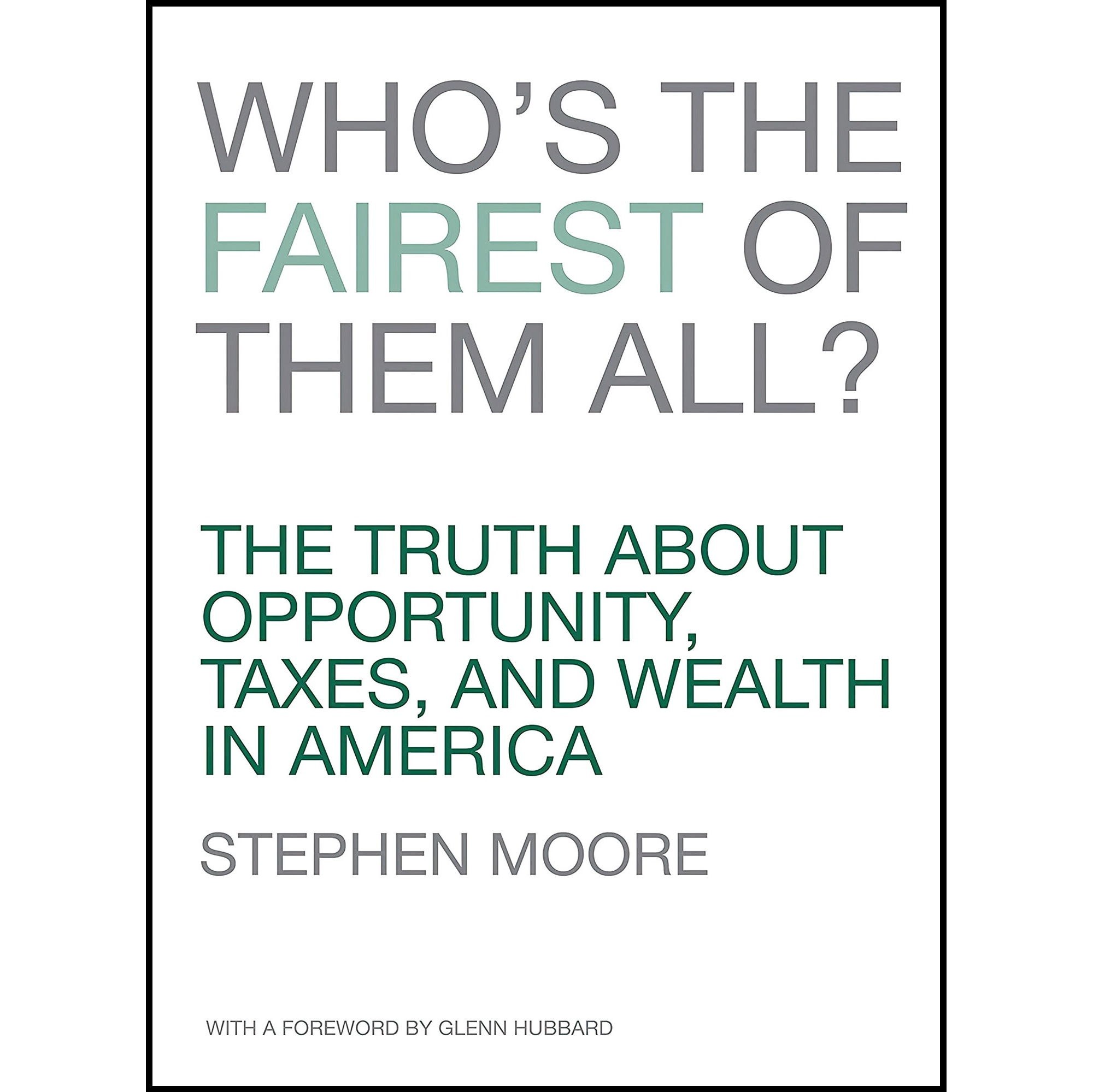 کتاب زبان اصلی Whos the Fairest of Them All The Truth about Opportunity Taxes an