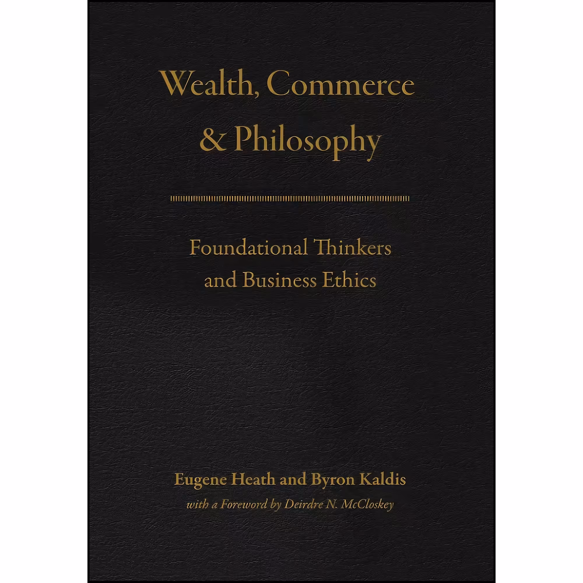 کتاب زبان اصلی Wealth Commerce and Philosophy اثر جمعی از نویسندگان