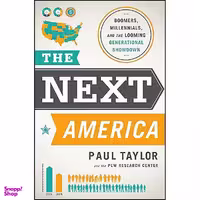 کتاب The Next America اثر Paul Taylor and Pew Research Center انتشارات PublicAffairs