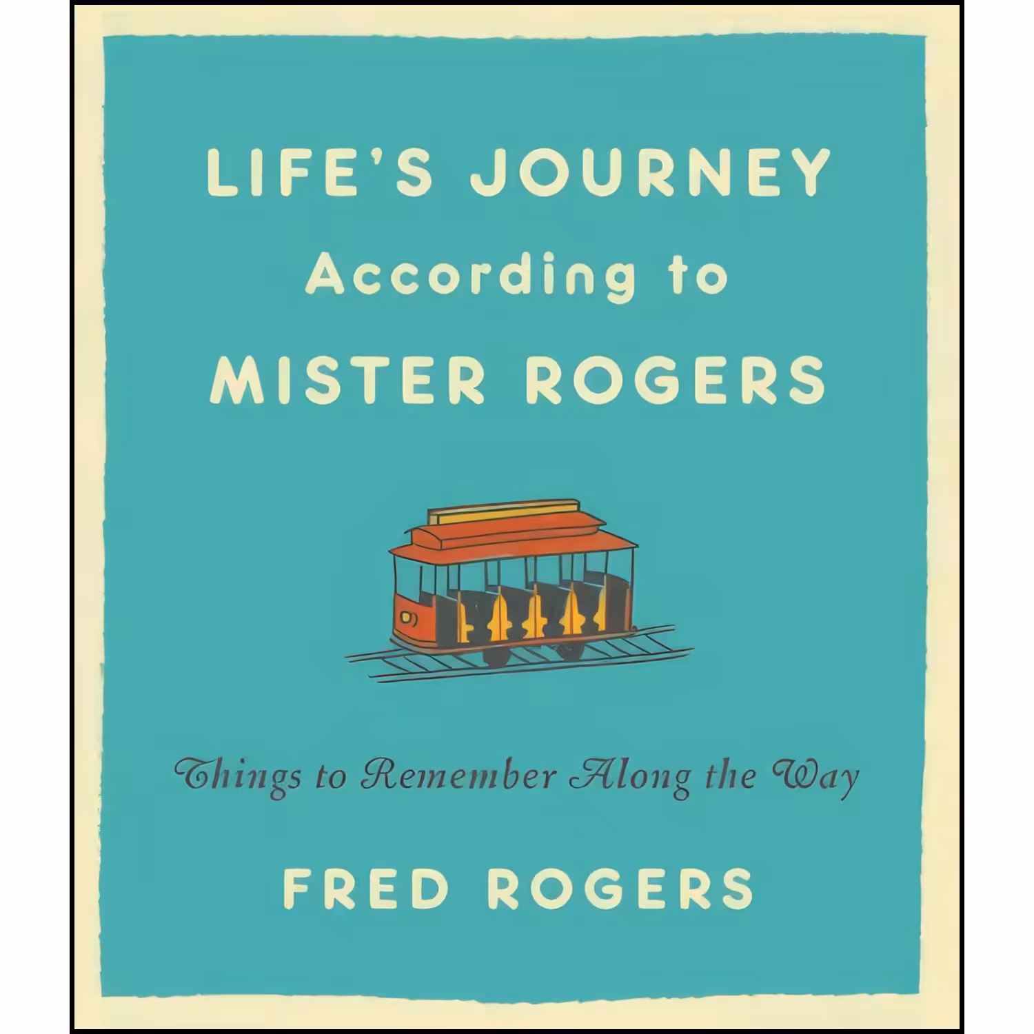 کتاب زبان اصلی Lifes Journeys According to Mister Rogers اثر Fred Rogers