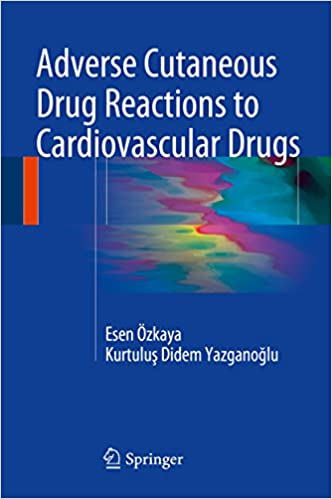  دانلود کتاب Adverse Cutaneous Drug Reactions To Cardiovascular Drugs, 2014 - دانلود کتاب های دانشگاهی