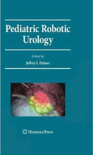 [PDF] دانلود کتاب Pediatric Robotic Urology, 2016