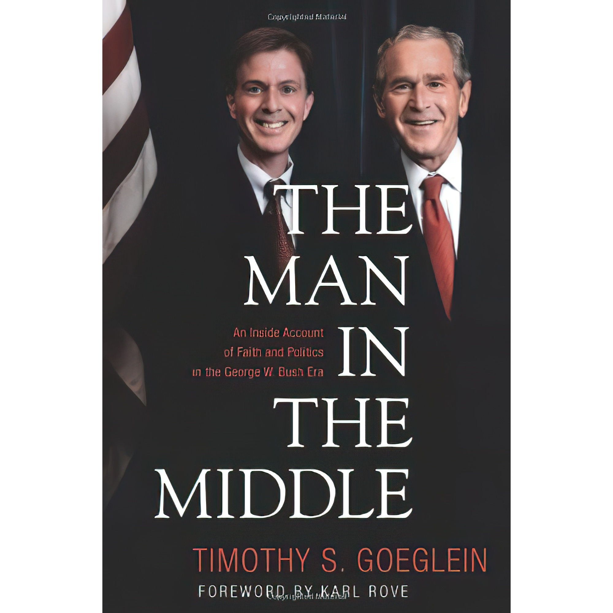 کتاب زبان اصلی The Man in the Middle اثر Timothy S GoegleinKarl Rove