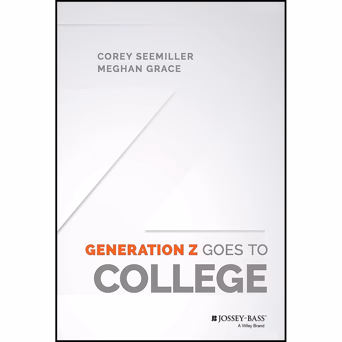 کتاب زبان اصلی Generation Z Goes to College اثر جمعی از نویسندگان
