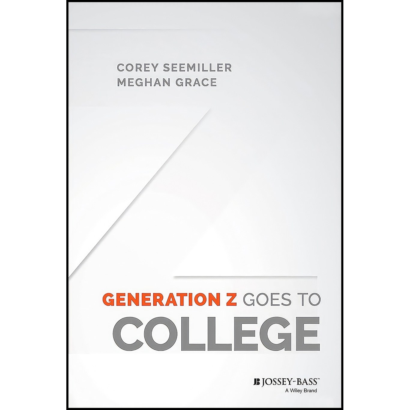 کتاب زبان اصلی Generation Z Goes to College اثر جمعی از نویسندگان