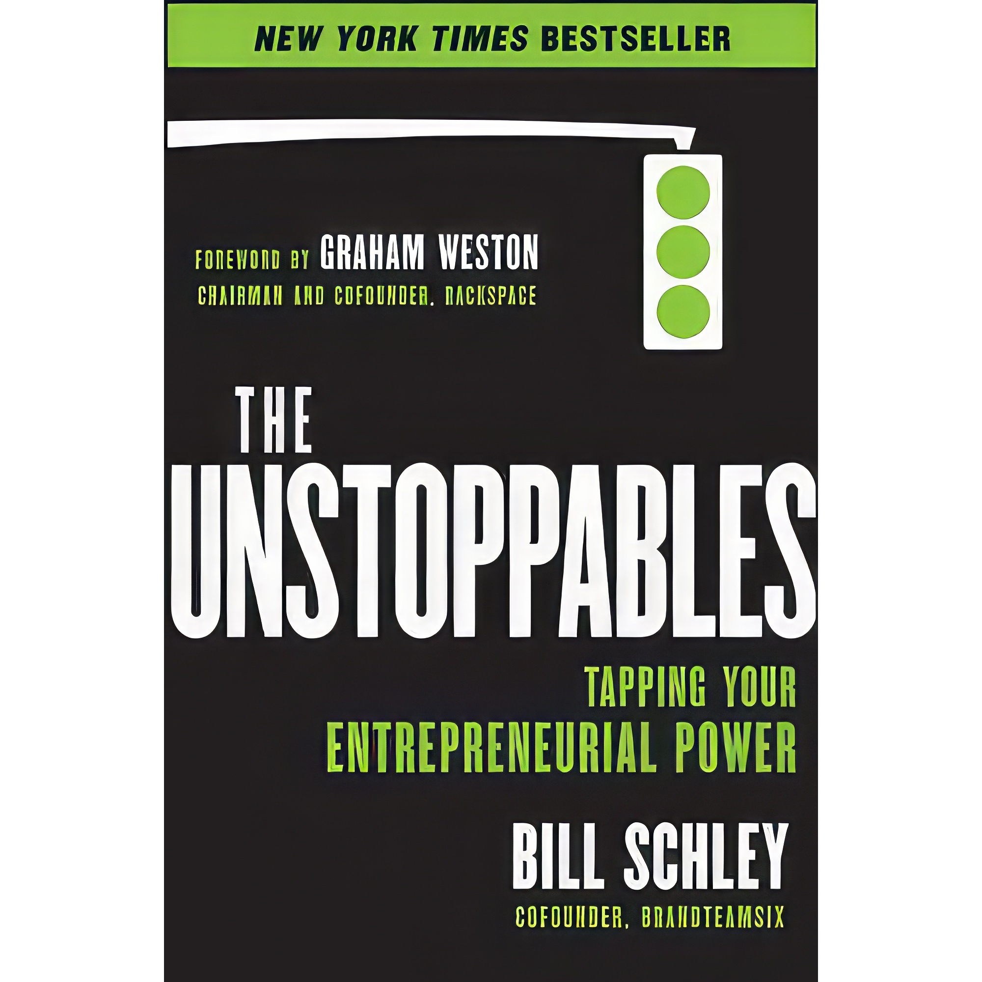 کتاب زبان اصلی The UnStoppables اثر Bill Schley and Graham Weston انتشارات Wiley