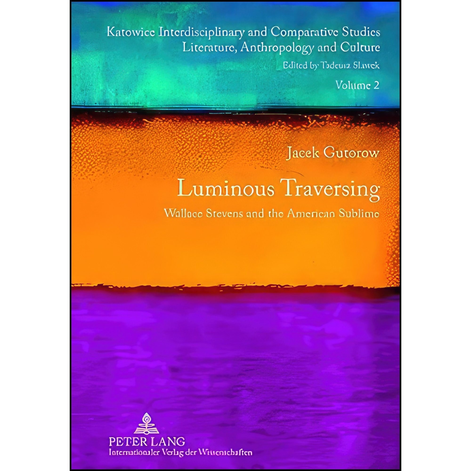 کتاب زبان اصلی Luminous Traversing اثر Jacek Gutorow