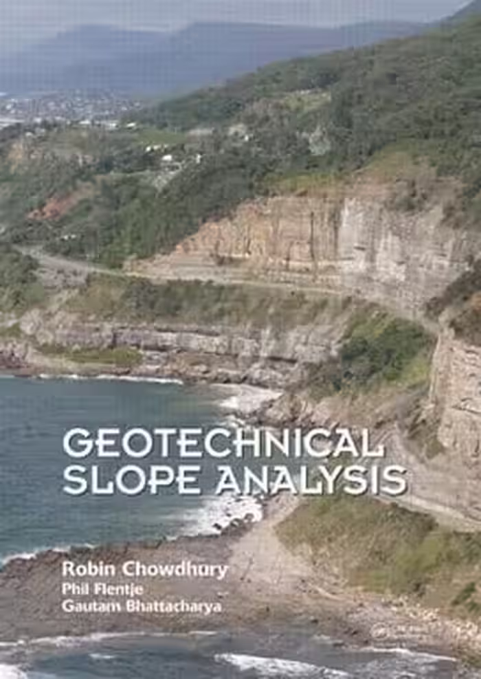 󾕇 Chowdhury R. , Geotechnical Slope Analysis, 2010 - دانلود کتاب های دانشگاهی