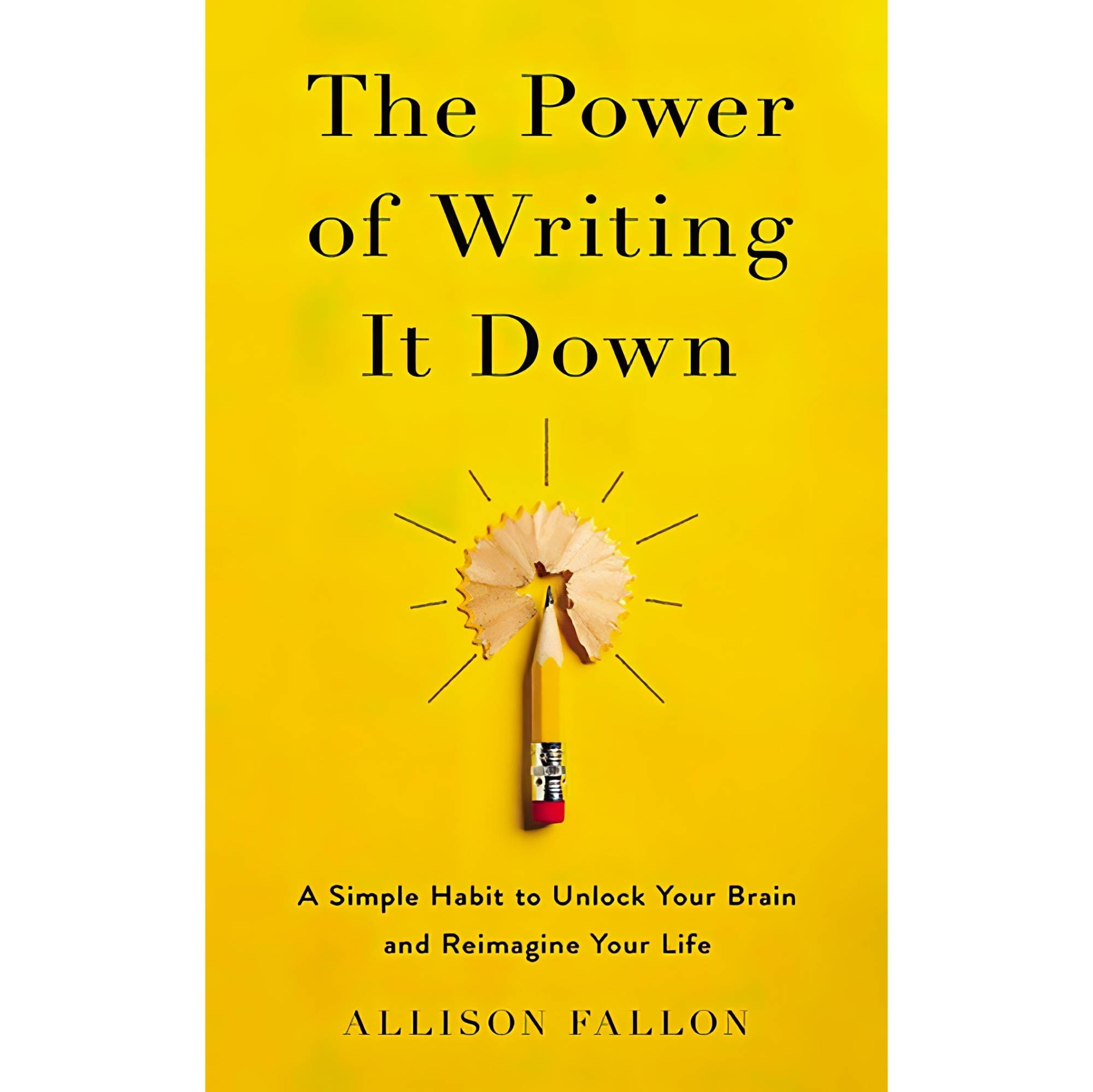 کتاب زبان اصلی The Power of Writing It Down A Simple Habit to Unlock Your Brain