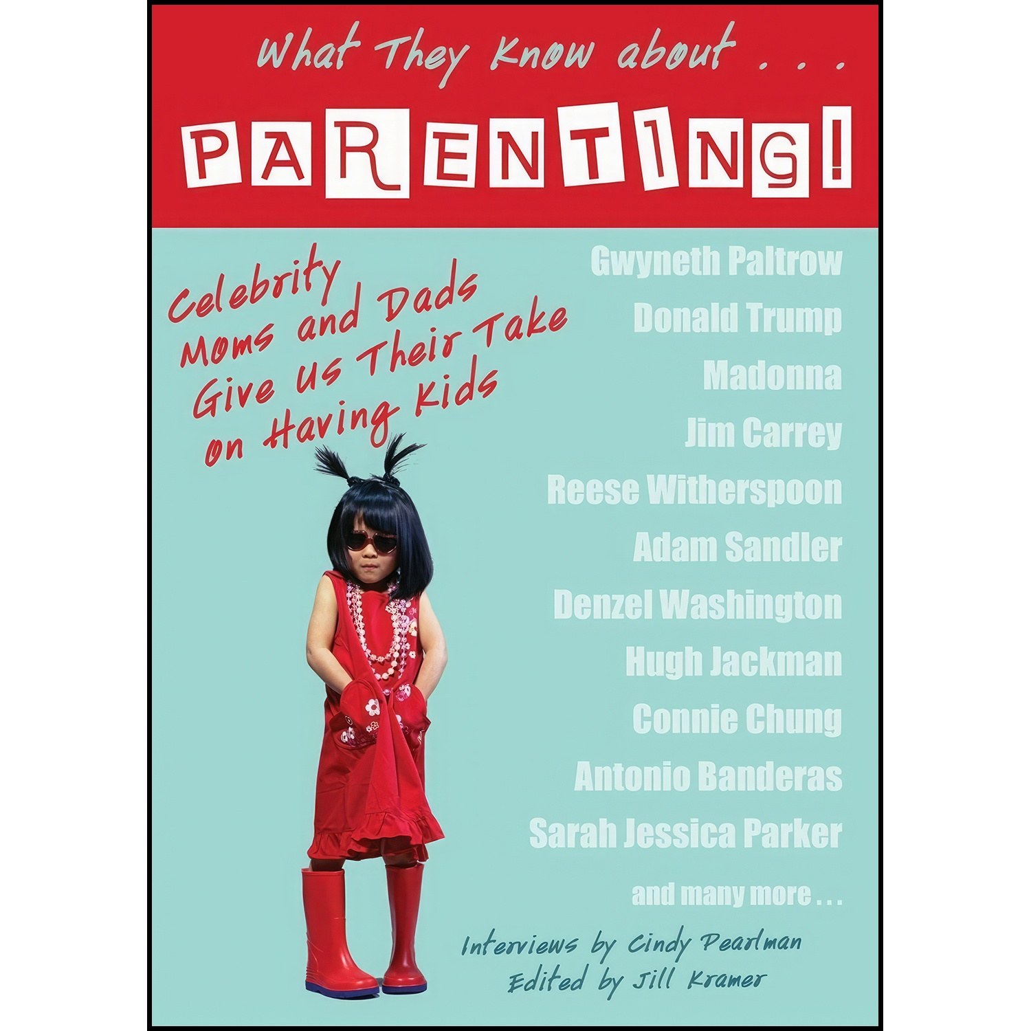 کتاب زبان اصلی What They Know AboutPARENTING اثر Cindy Pearlman and Jill Kramer