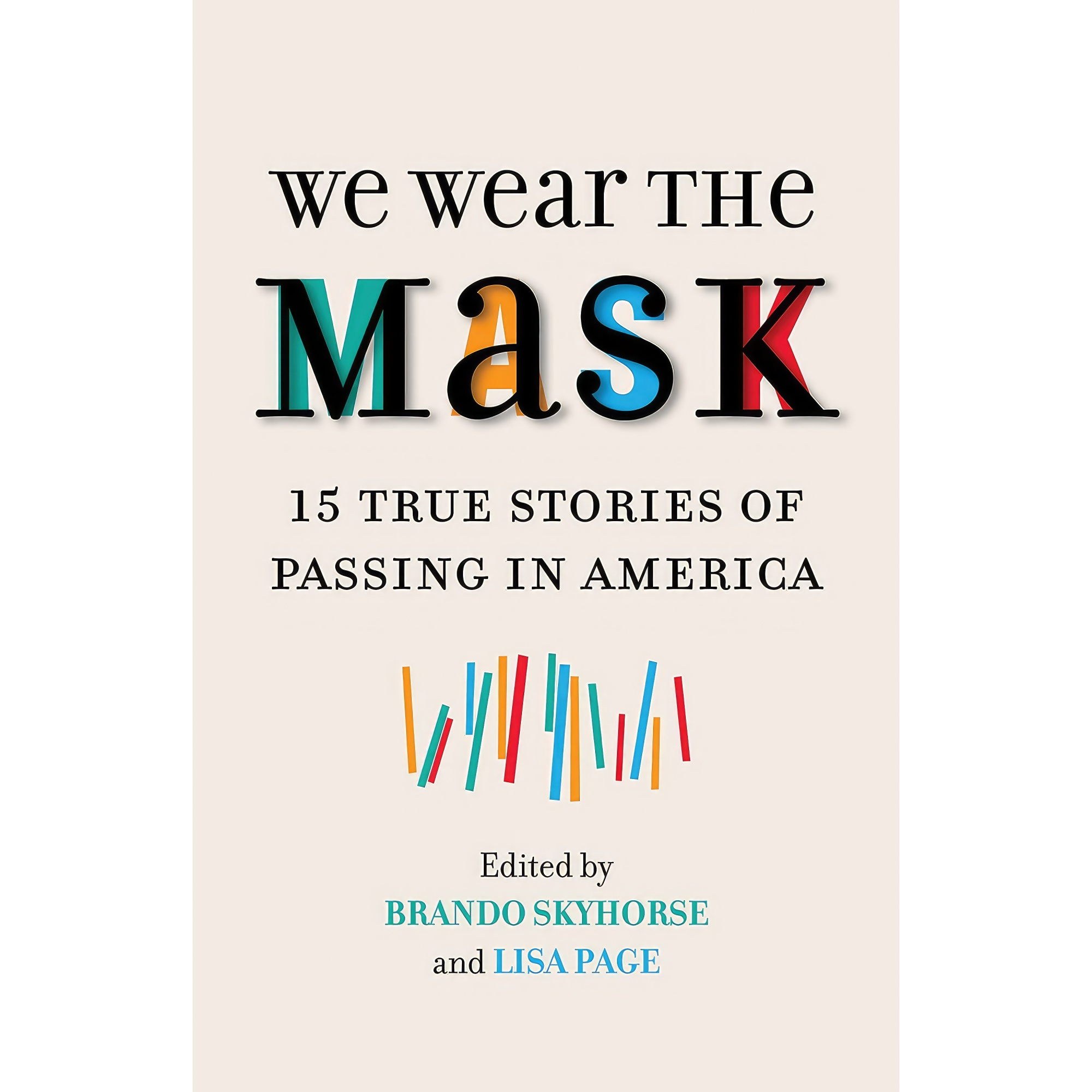 کتاب زبان اصلی We Wear the Mask اثر Brando Skyhorse and Lisa Page