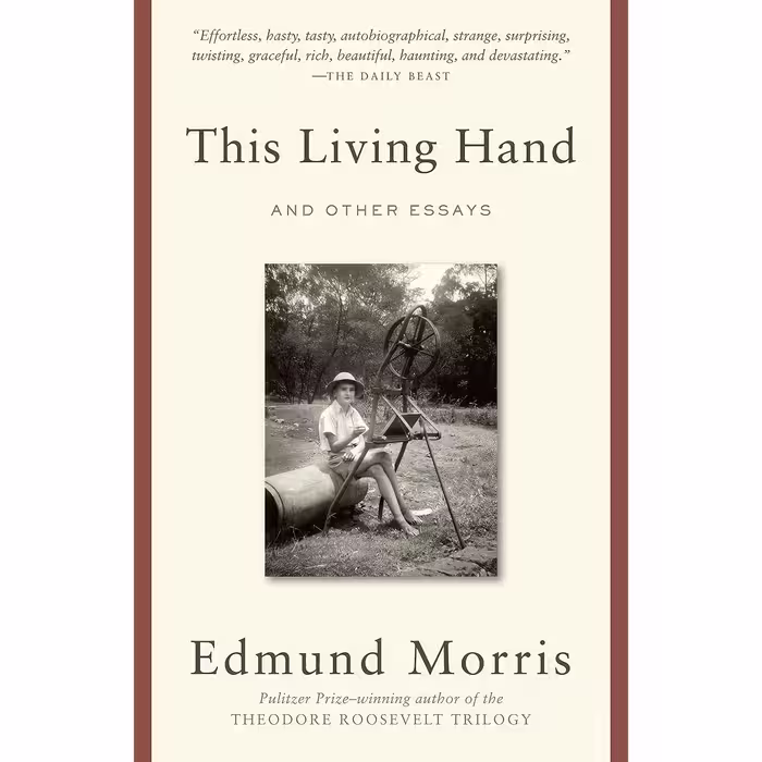 کتاب زبان اصلی This Living Hand اثر Edmund Morris انتشارات Random House Trade