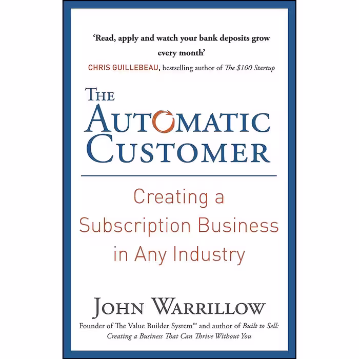 کتاب زبان اصلی Automatic Customer اثر John Warrillow انتشارات PENGUIN GROUP