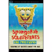 کتاب زبان اصلی SpongeBob SquarePants and Philosophy انتشارات Open Court