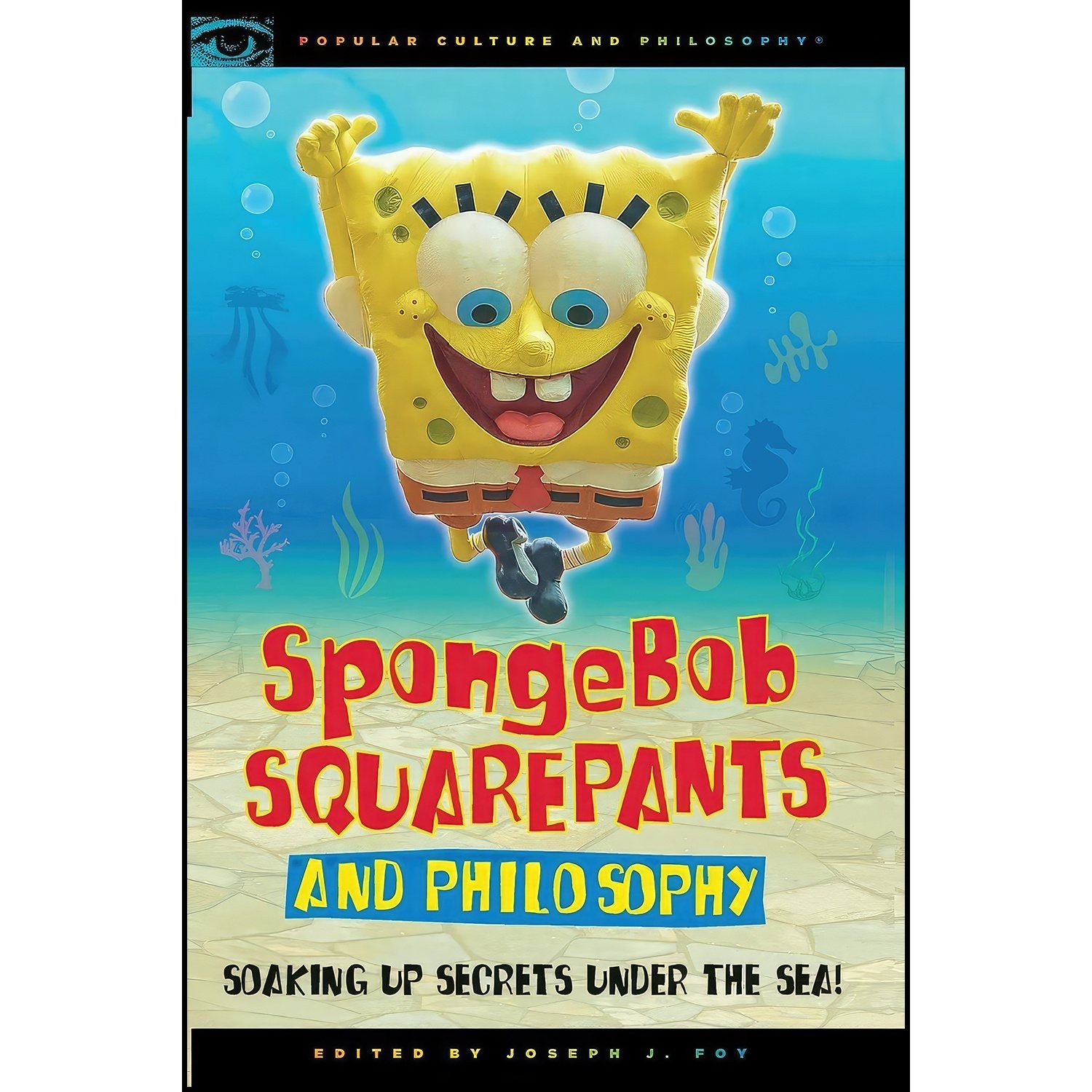 کتاب زبان اصلی SpongeBob SquarePants and Philosophy انتشارات Open Court