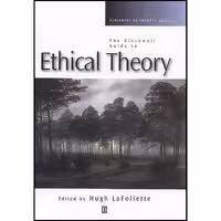 کتاب زبان اصلی The Blackwell Guide to Ethical Theory  اثر Hugh LaFollette