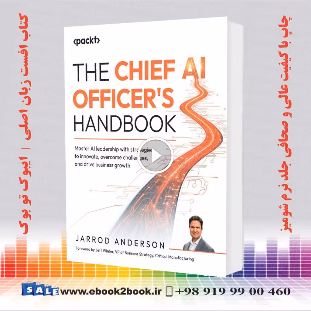 The Chief AI Officer’s Handbook اثر Jarrod Anderson و Jeff Winter