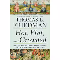 کتاب زبان اصلی Hot Flat and Crowded اثر Thomas L Friedman انتشارات Picador