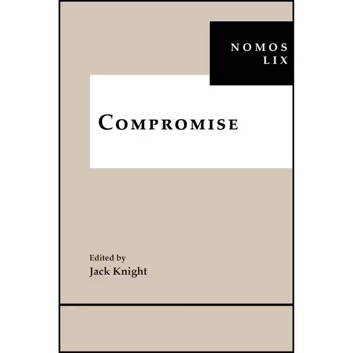 کتاب زبان اصلی Compromise اثر Jack Knight انتشارات NYU Press