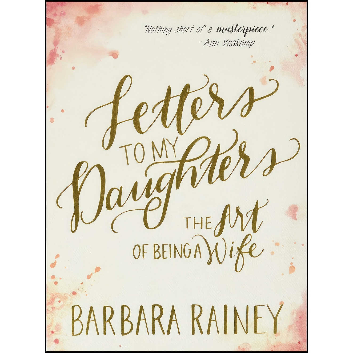 کتاب زبان اصلی Letters to My Daughters اثر Barbara Rainey