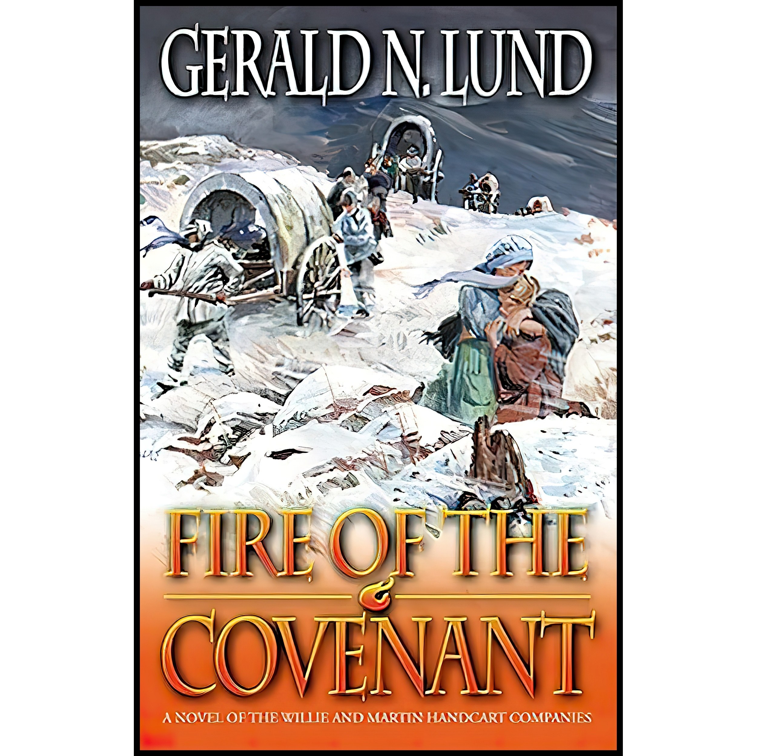 کتاب زبان اصلی Fire of the Covenant اثر Gerald N Lund