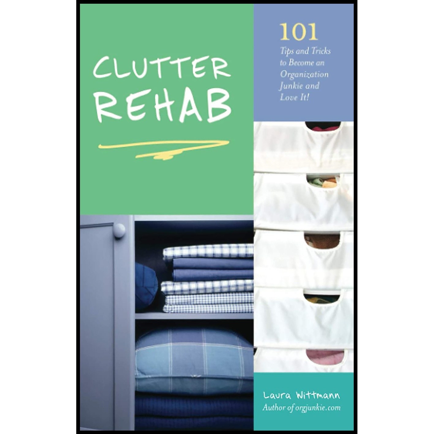 کتاب زبان اصلی Clutter Rehab اثر Laura Wittmann انتشارات تازه ها