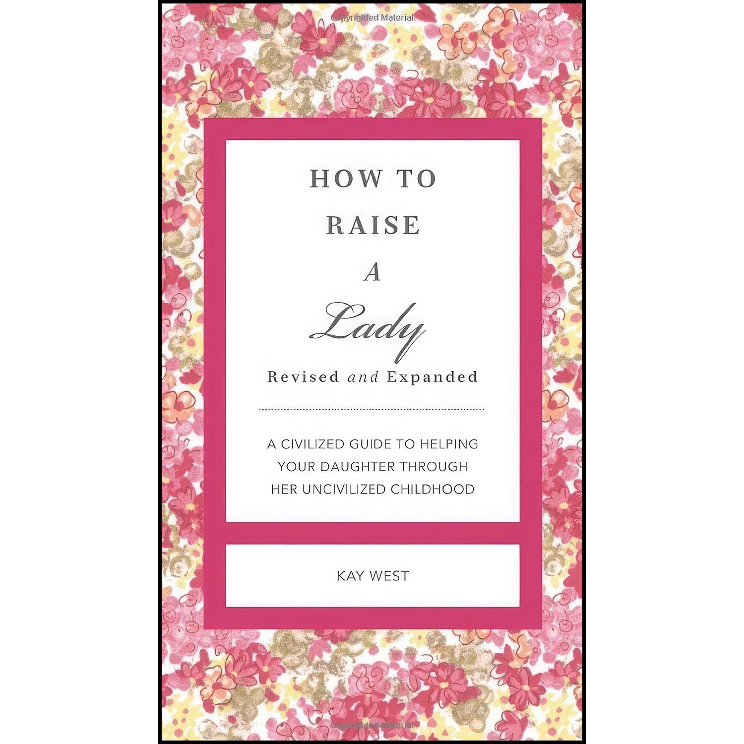 کتاب زبان اصلی How to Raise a Lady اثر Kay West
