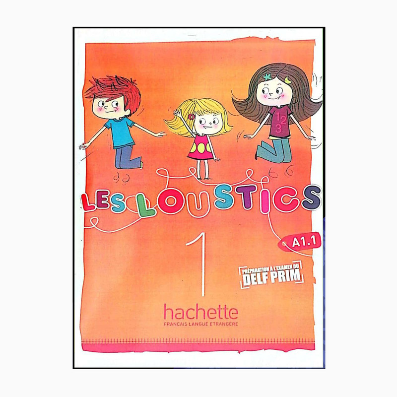 کتاب LES LOUSTICS 1 اثر Hugues Denisot and Marianne Capouet انتشارات هچت