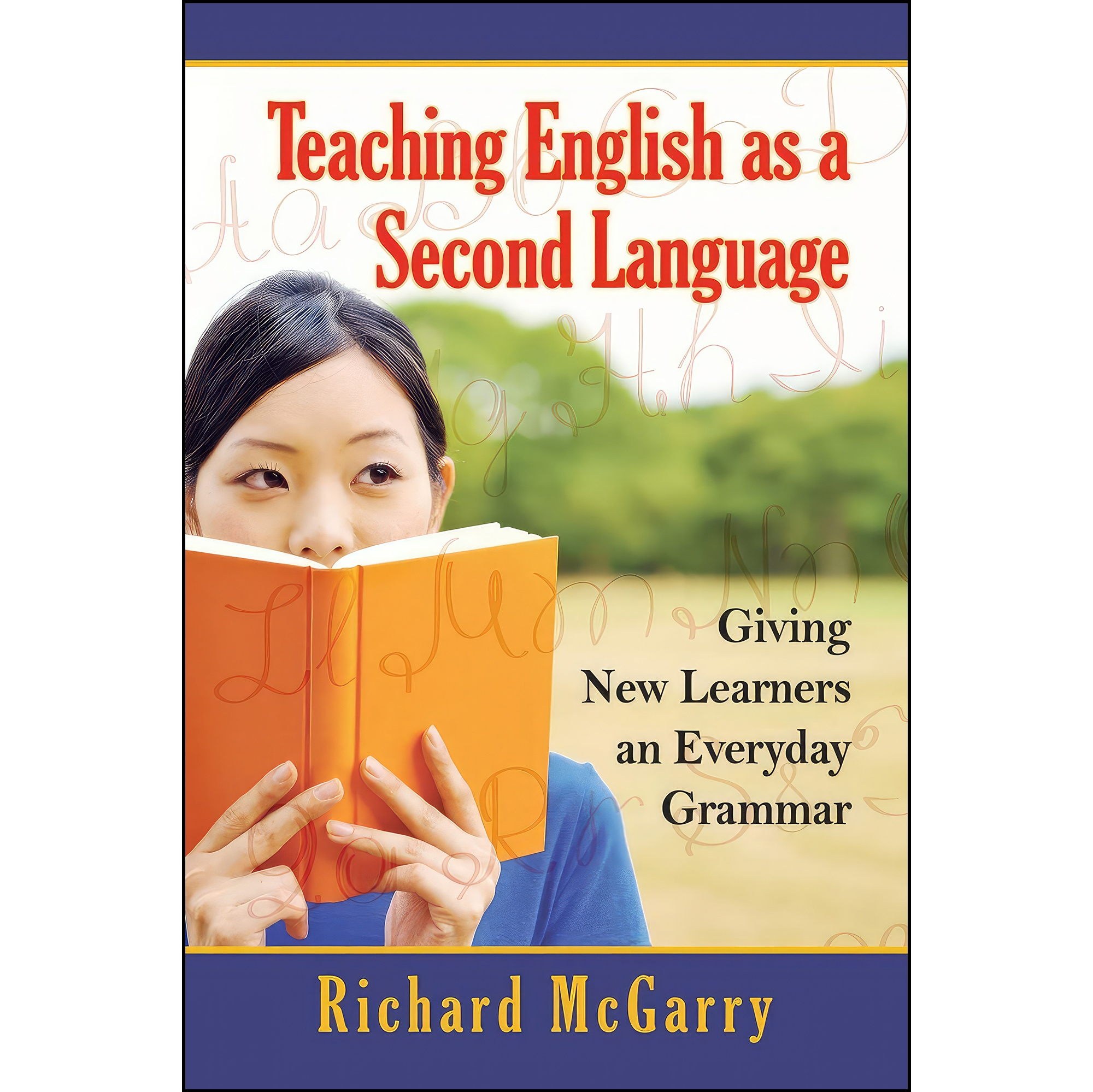 کتاب زبان اصلی Teaching English as a Second Language اثر Richard G McGarry