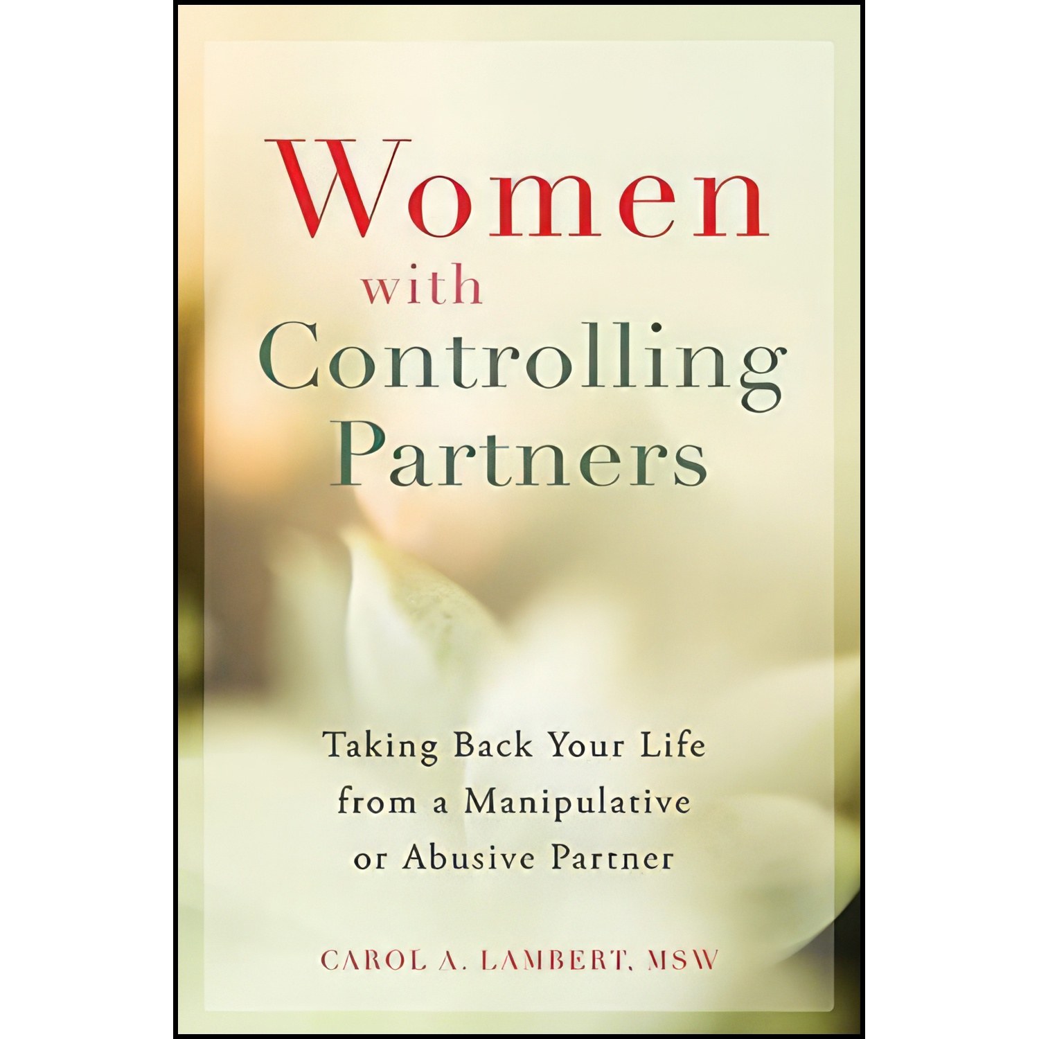 کتاب زبان اصلی Women With Controlling Partners اثر Carol A Lambert MSW