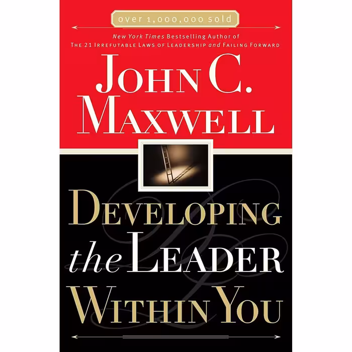 کتاب زبان اصلی Developing the Leader Within You اثر John C Maxwell