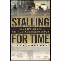 کتاب زبان اصلی Stalling for Time اثر Gary Noesner انتشارات Random House