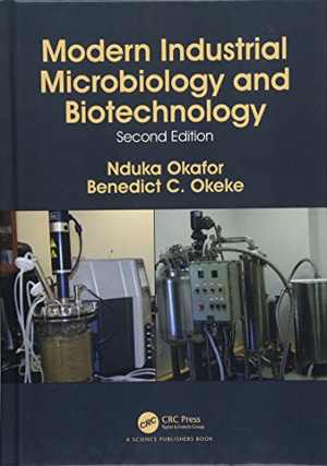 [PDF] دانلود کتاب Modern Industrial Microbiology And Biotechnology, 2nd ed, 2017
