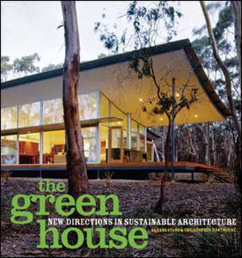 󾕇 دانلود کتاب The Green House New Directions in Sustainable Architecture - دانلود کتاب های دانشگاهی