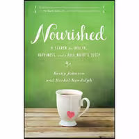 کتاب زبان اصلی Nourished اثر Becky Johnson and Rachel Randolph