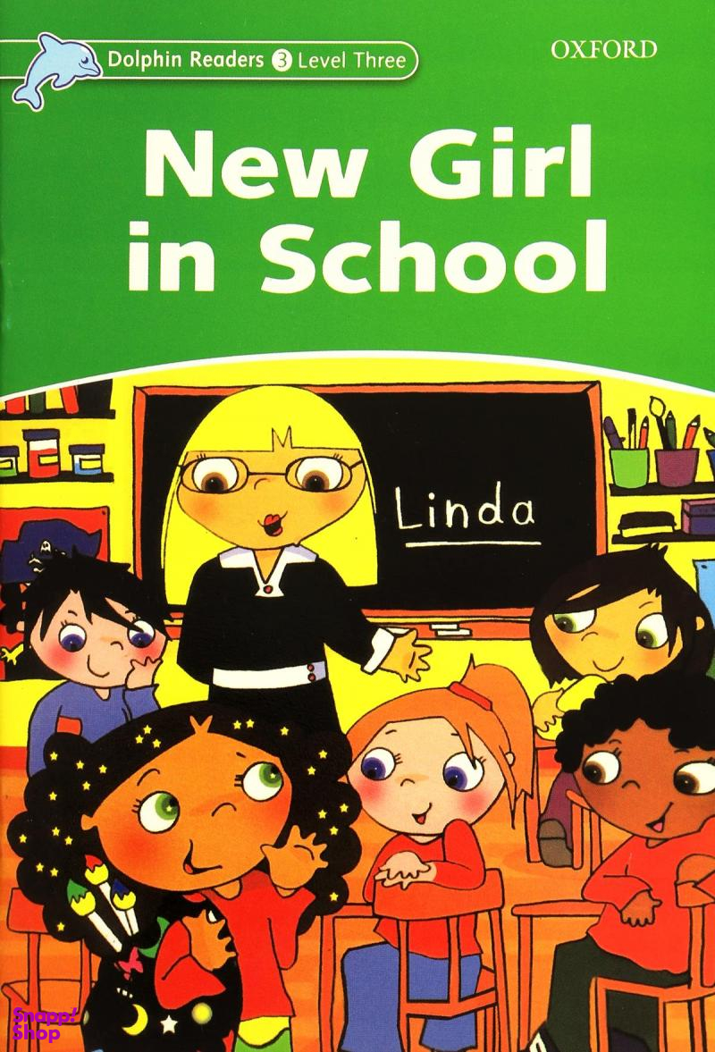 Dolphin readers 3 new girl in school به همراه سی دی