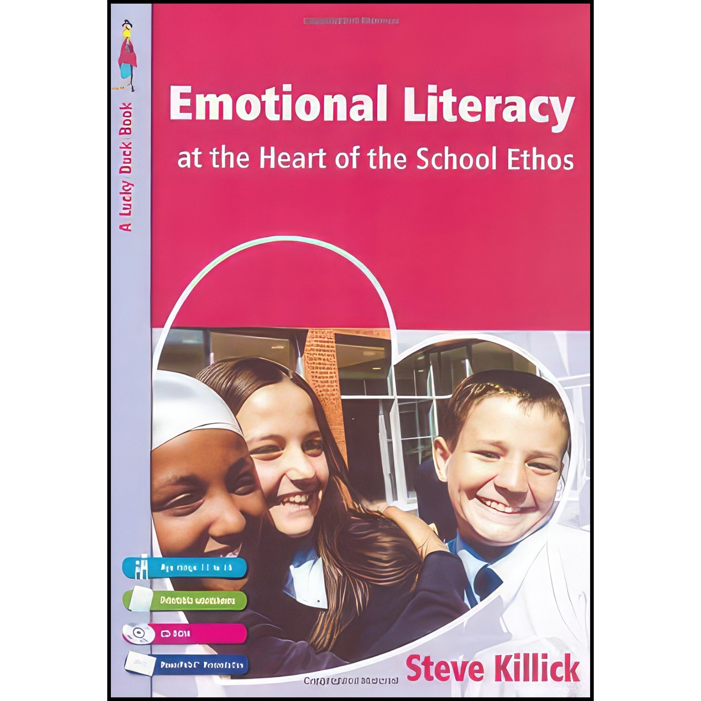 کتاب زبان اصلی Emotional Literacy at the Heart of the School Ethos 