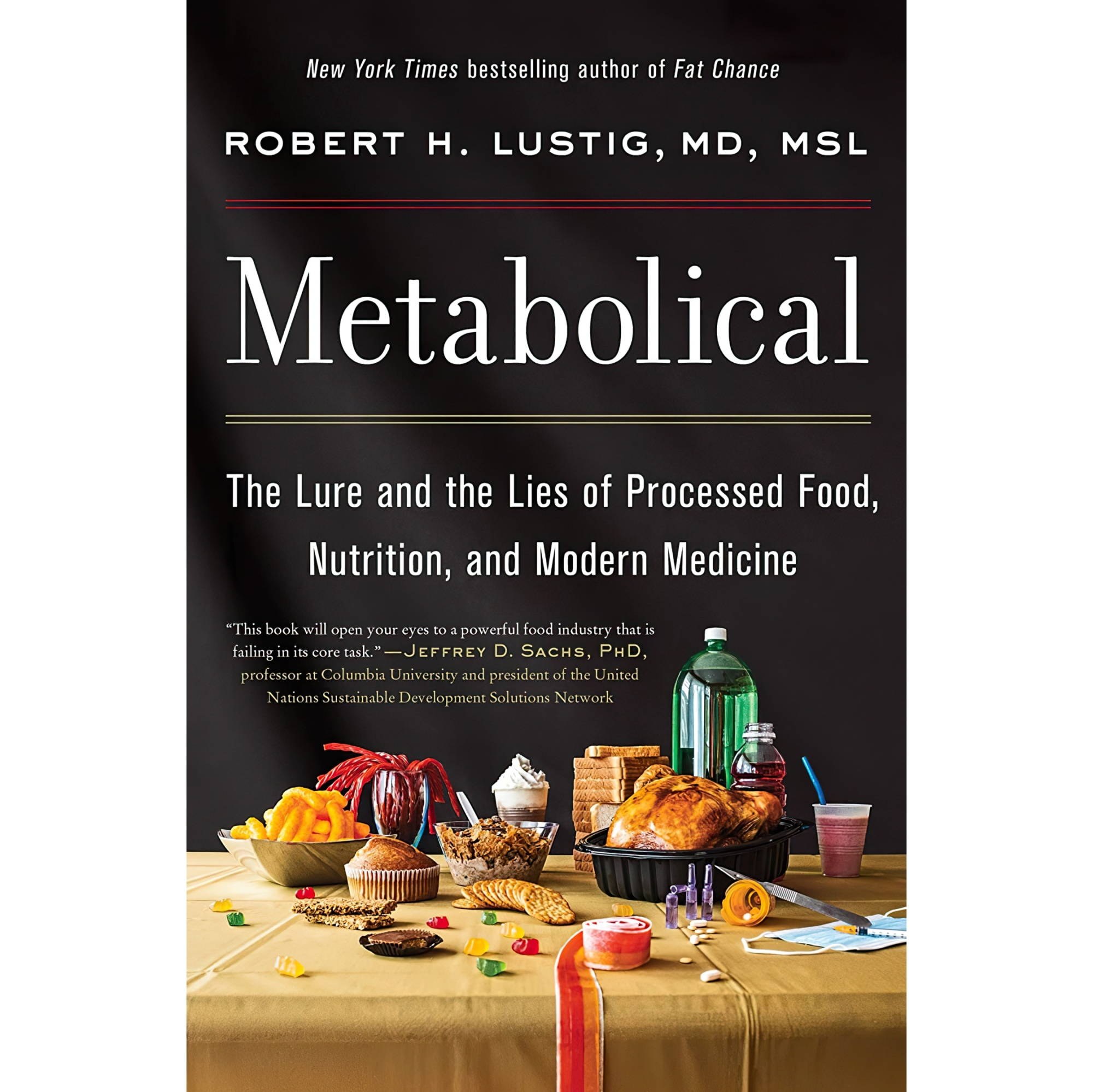 کتاب زبان اصلی Metabolical The Lure and the Lies of Processed Food Nutrition and
