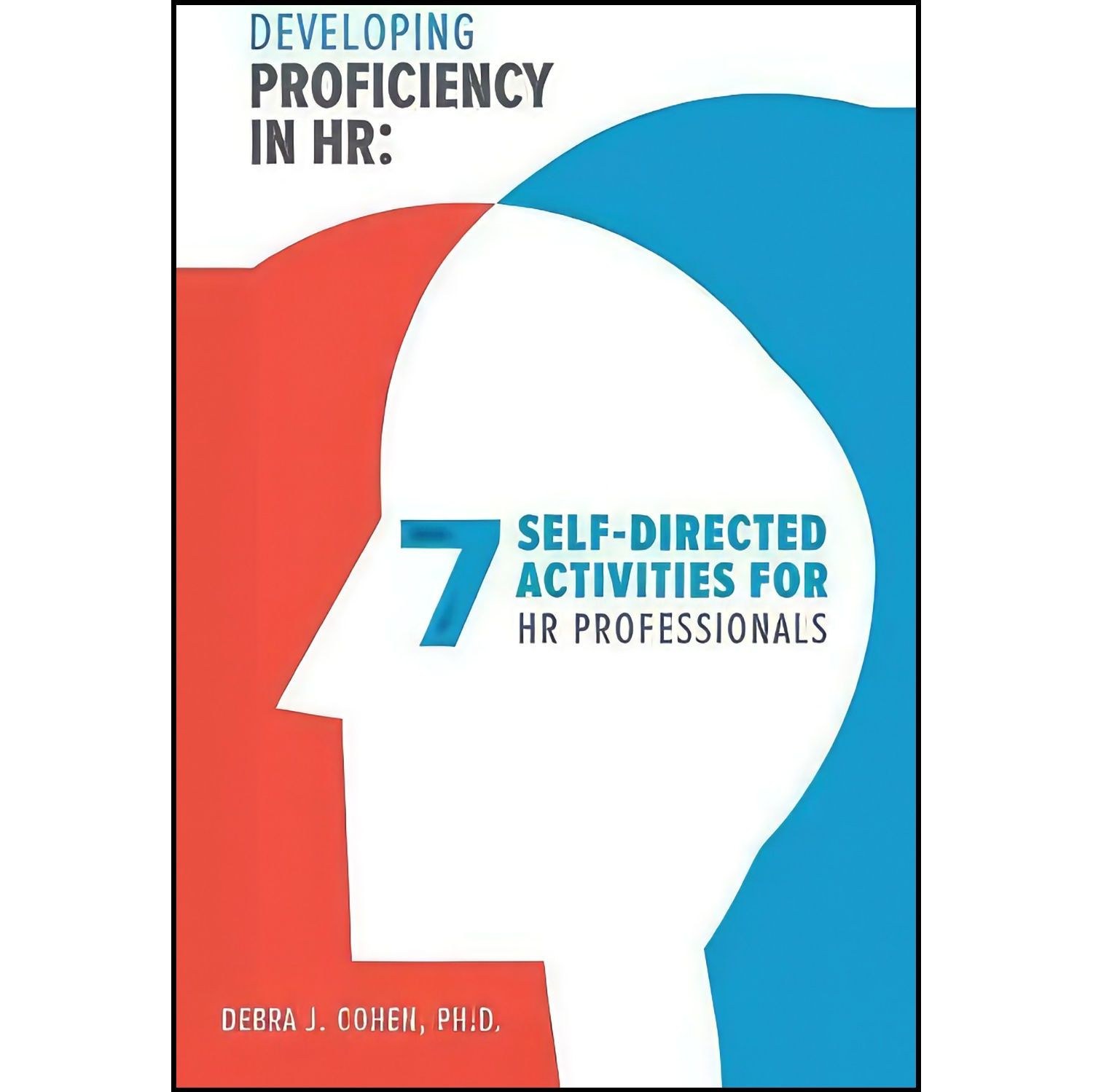 کتاب زبان اصلی Developing Proficiency in HR اثر Debra J Cohen