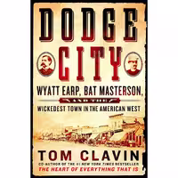 کتاب زبان اصلی Dodge City اثر Tom Clavin انتشارات St Martins Press