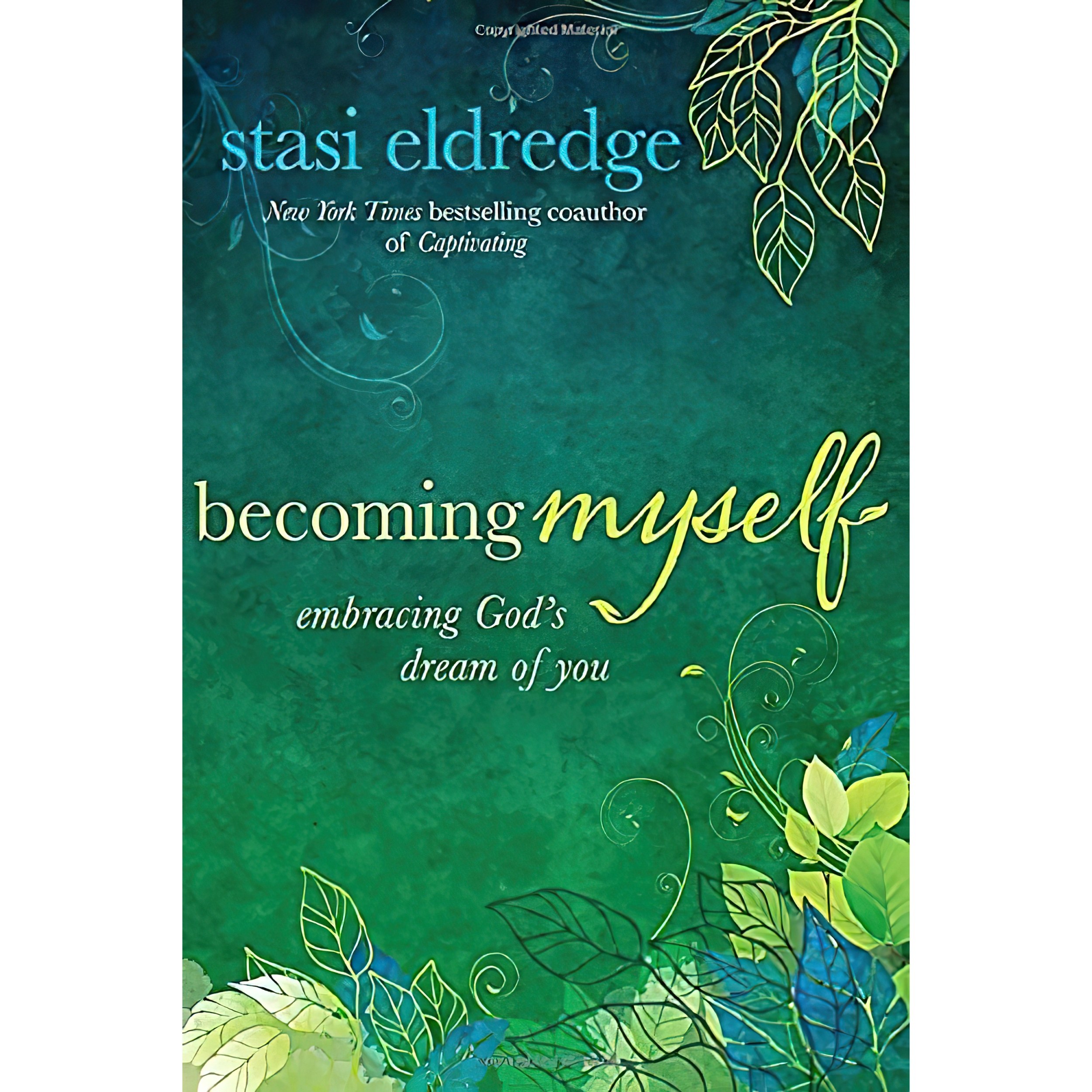 کتاب زبان اصلی Becoming Myself اثر Stasi Eldredge انتشارات David C Cook