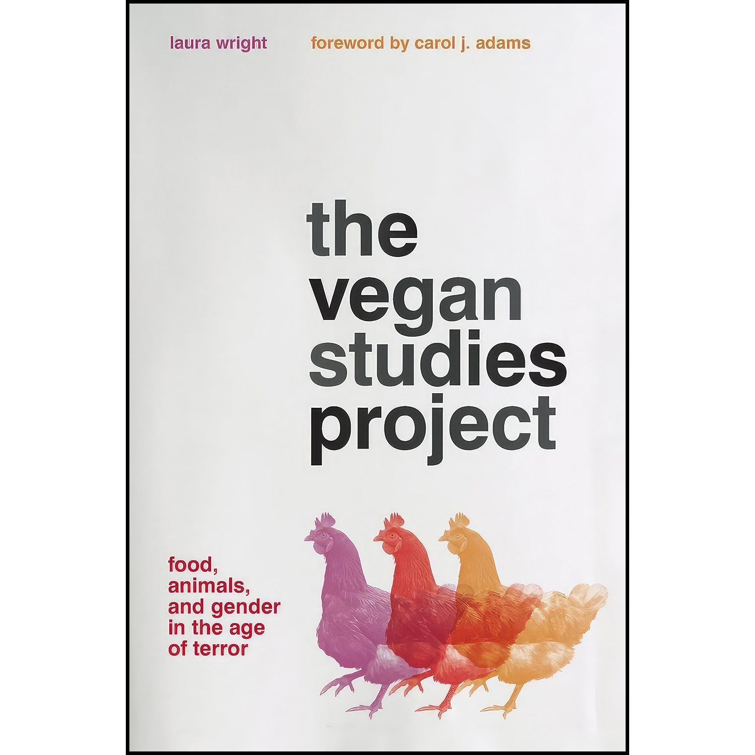 کتاب زبان اصلی The Vegan Studies Project اثر Laura Wright and Carol Adams