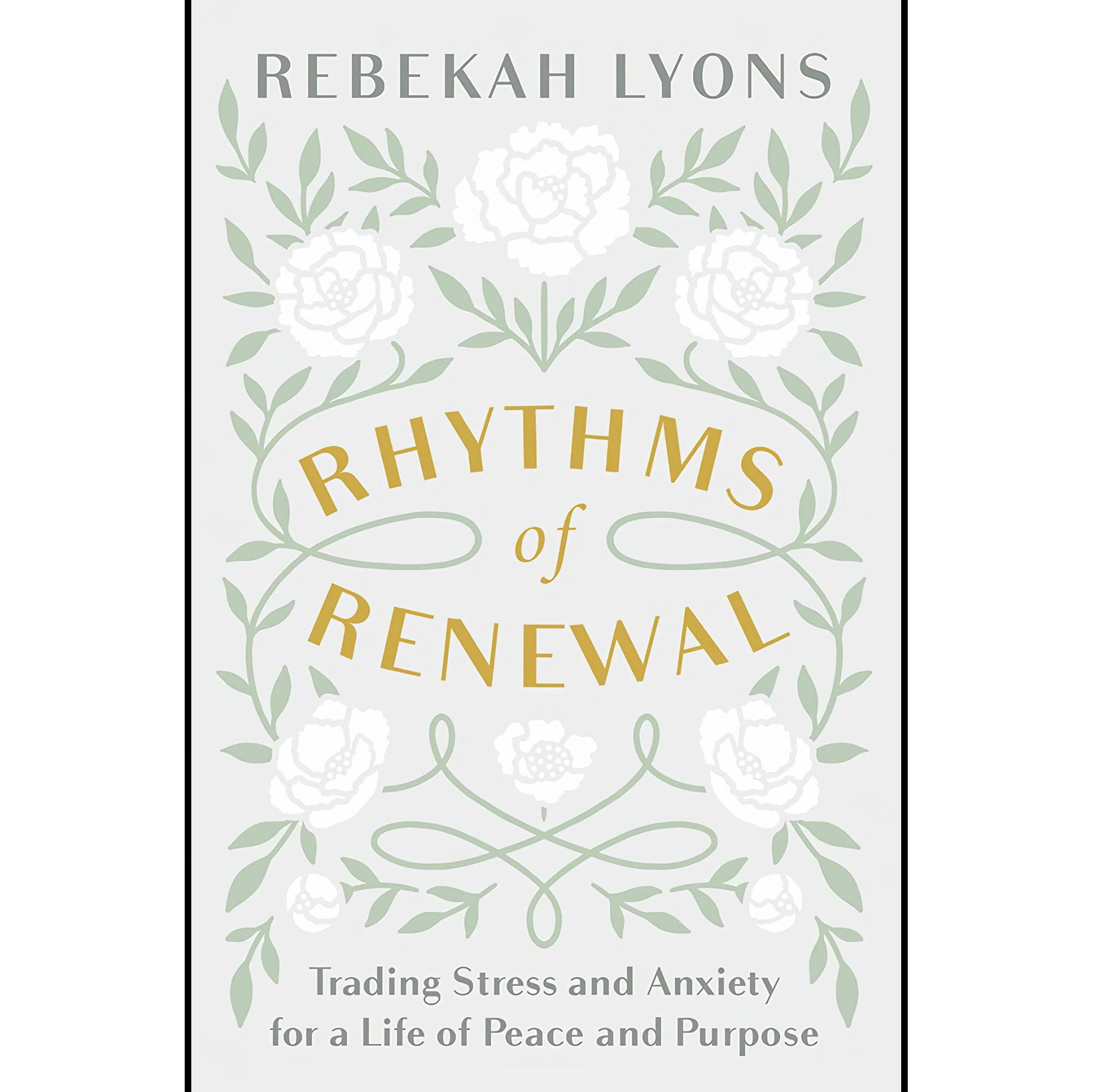 کتاب زبان اصلی Rhythms of Renewal Trading Stress and Anxiety for a Life of Peace