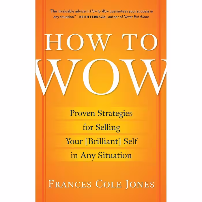 کتاب زبان اصلی How to Wow اثر Frances Cole Jones انتشارات Ballantine Books