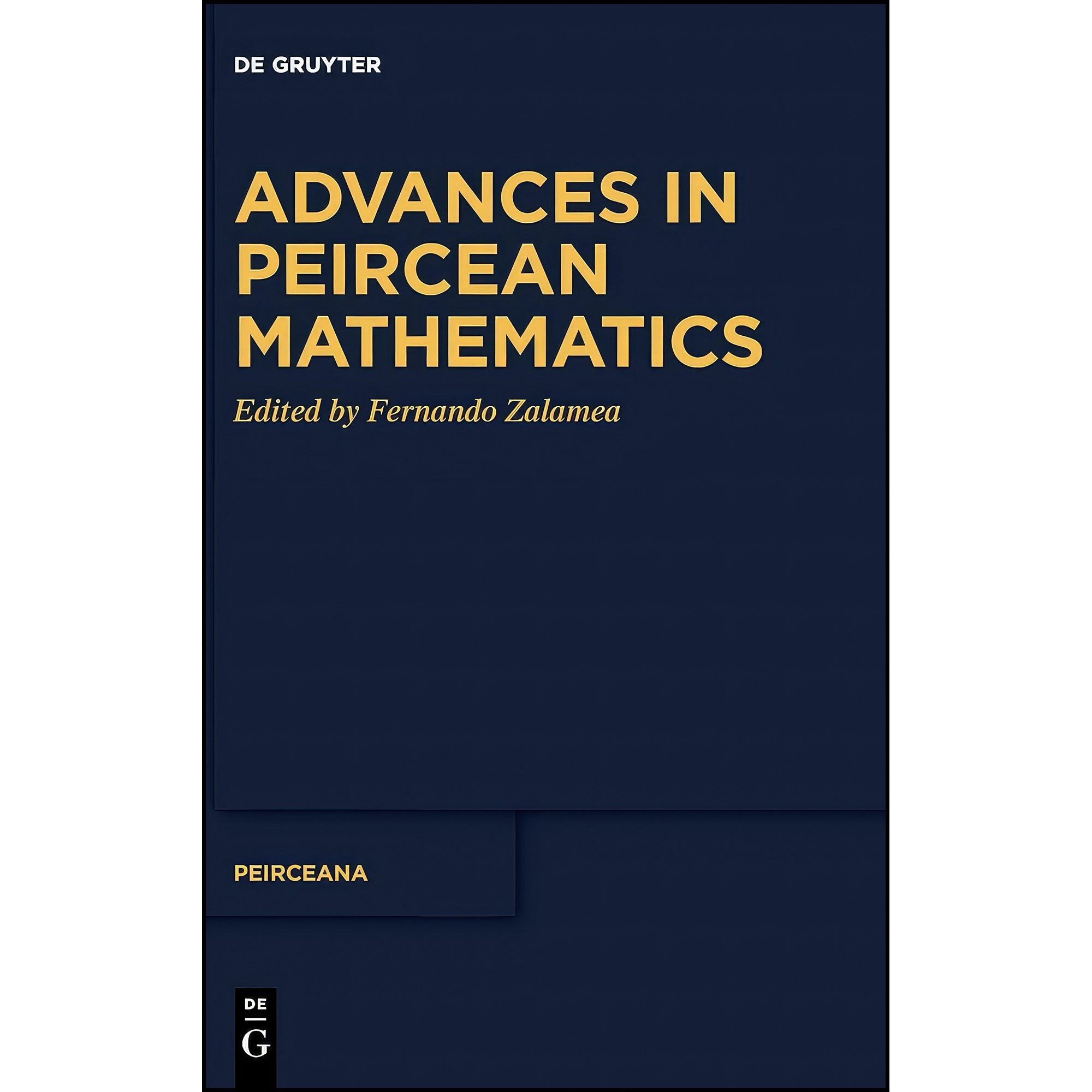 کتاب زبان اصلی Advances in Peircean Mathematics اثر Fernando Zalamea