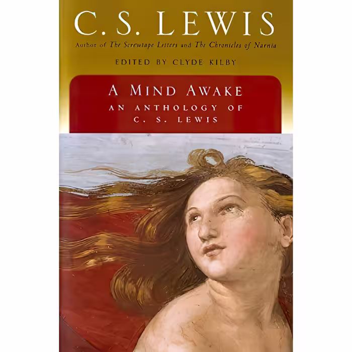 کتاب زبان اصلی A Mind Awake اثر C S Lewis and CS Lewis and Clyde Kilby