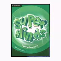 کتاب Super Minds Worksheets 3 اثر Kathryn Escribano انتشارات دانشگاه کمبریج